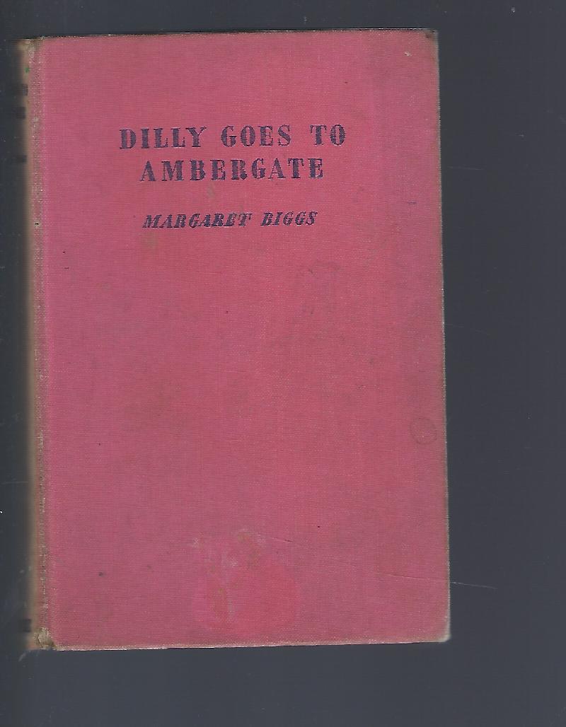 Image for Dilly Goes to Ambergate