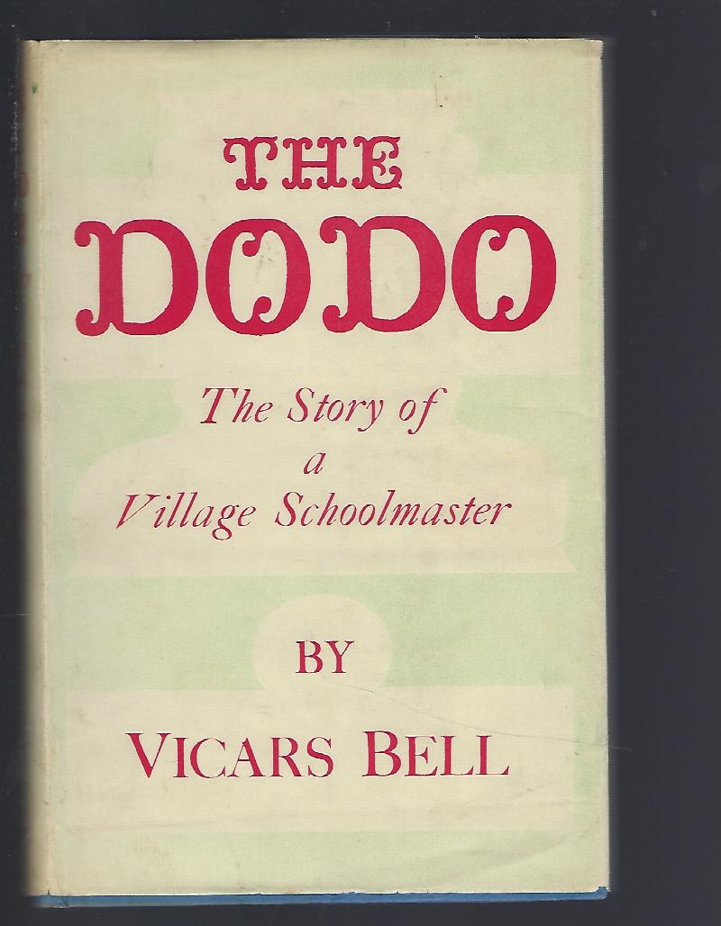 Image for The Dodo - the Story of a Village Schoolmaster