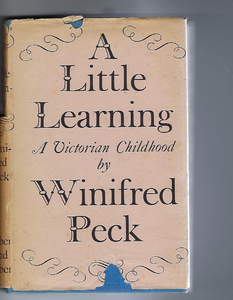 Image for A Little Learning or a Victorian Childhood