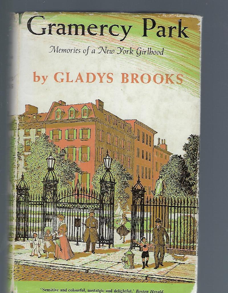 Image for Gramercy Park Memories of a New York Girlhood