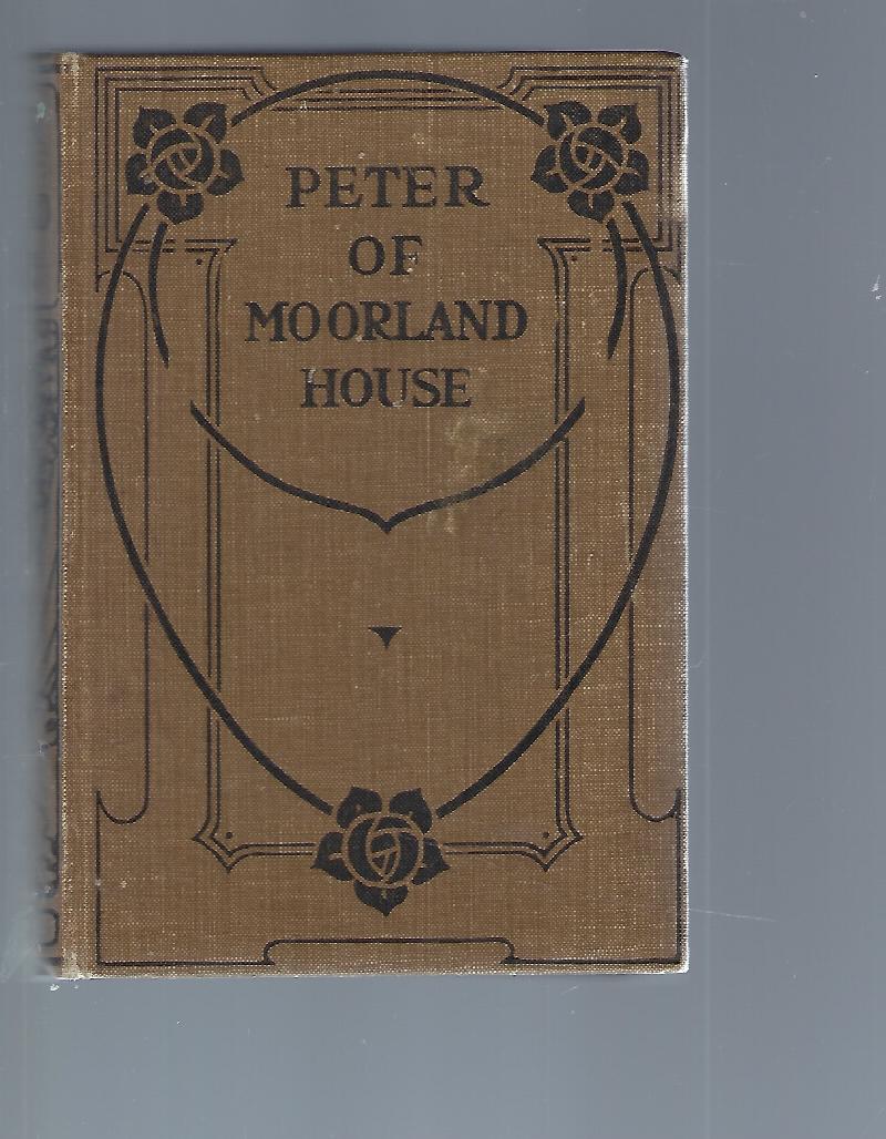 Image for Peter of Moorland House A School Story