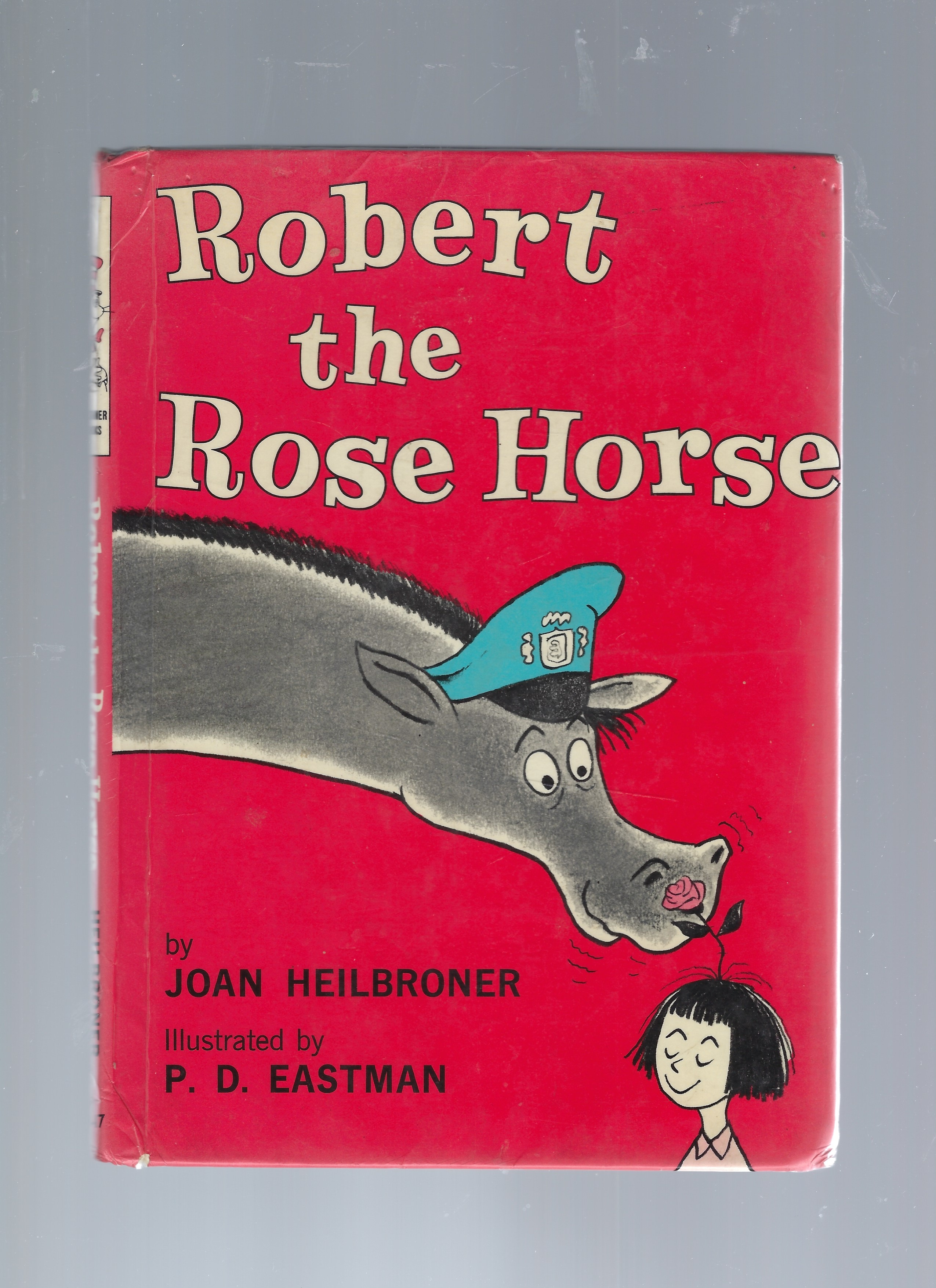 Robert the Rose Horse; Dr Seuss Beginner Books