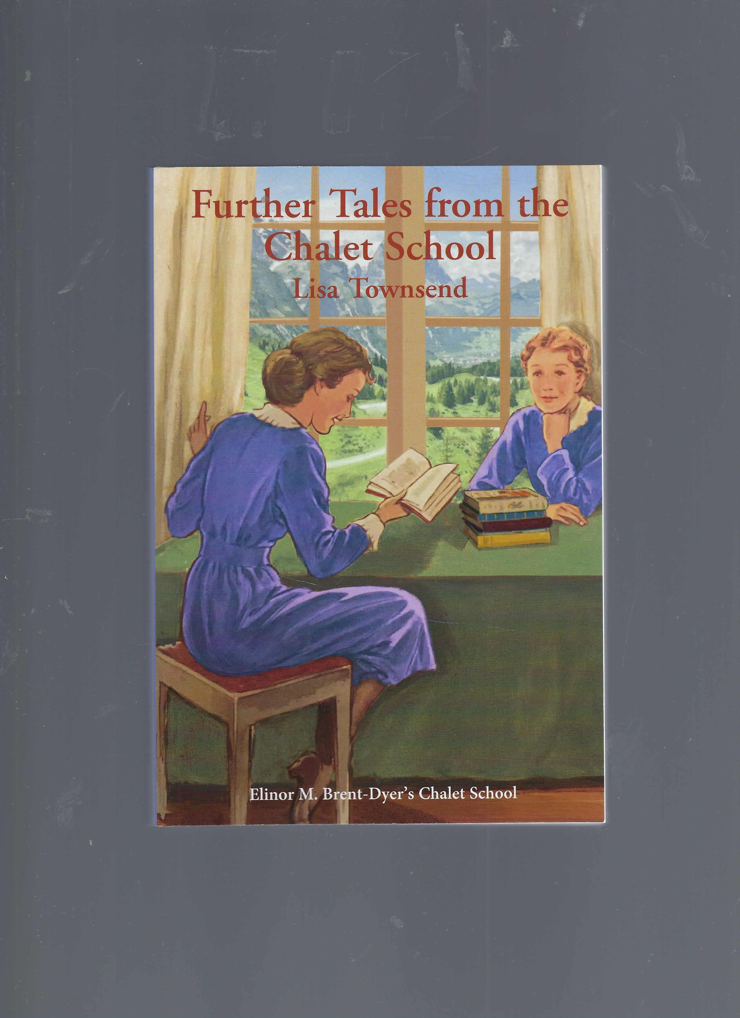 Image for Further Tales from the Chalet School Further Tales from the Chalet School