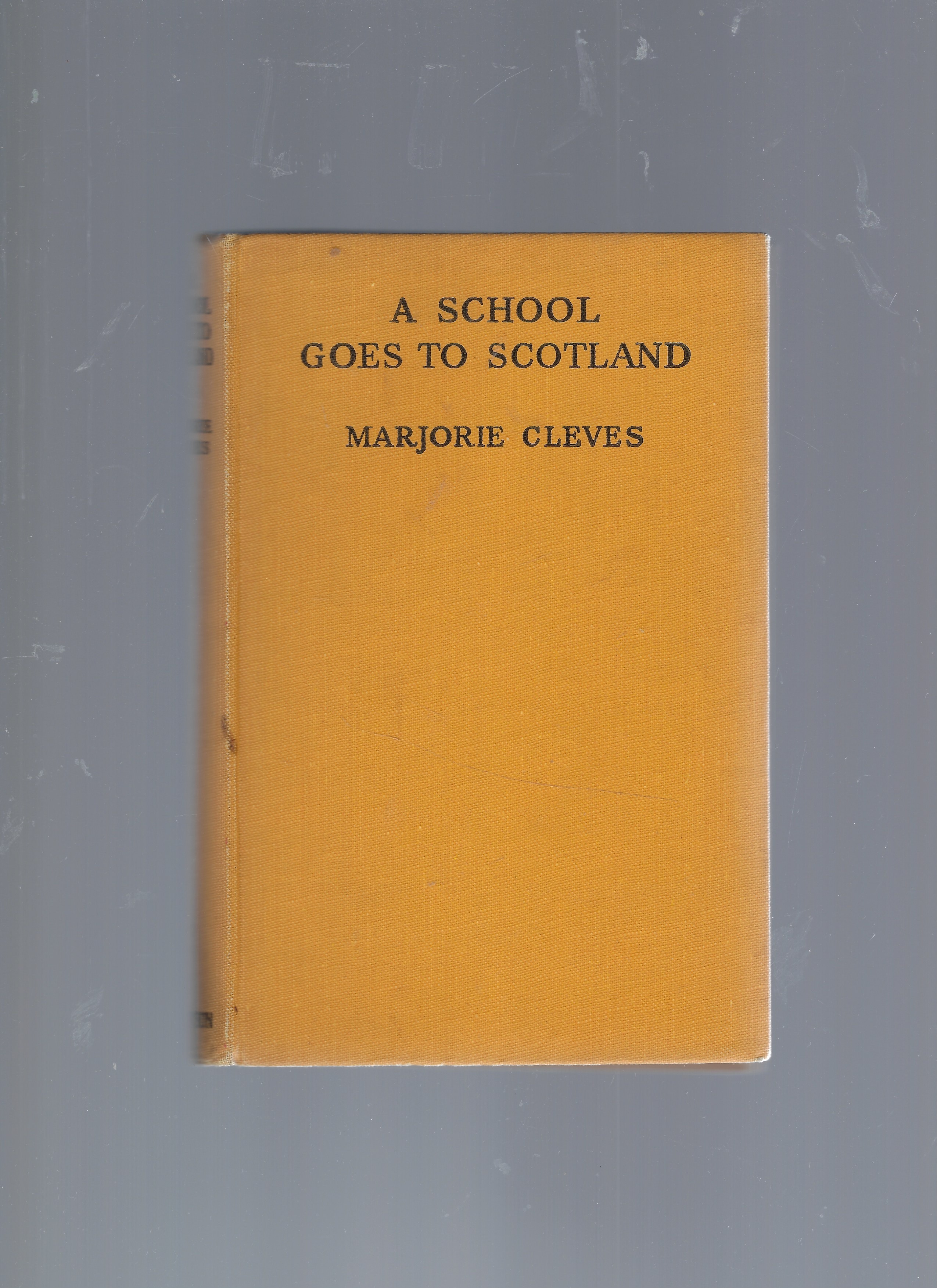 Image for A School Goes to Scotland A School Goes to Scotland
