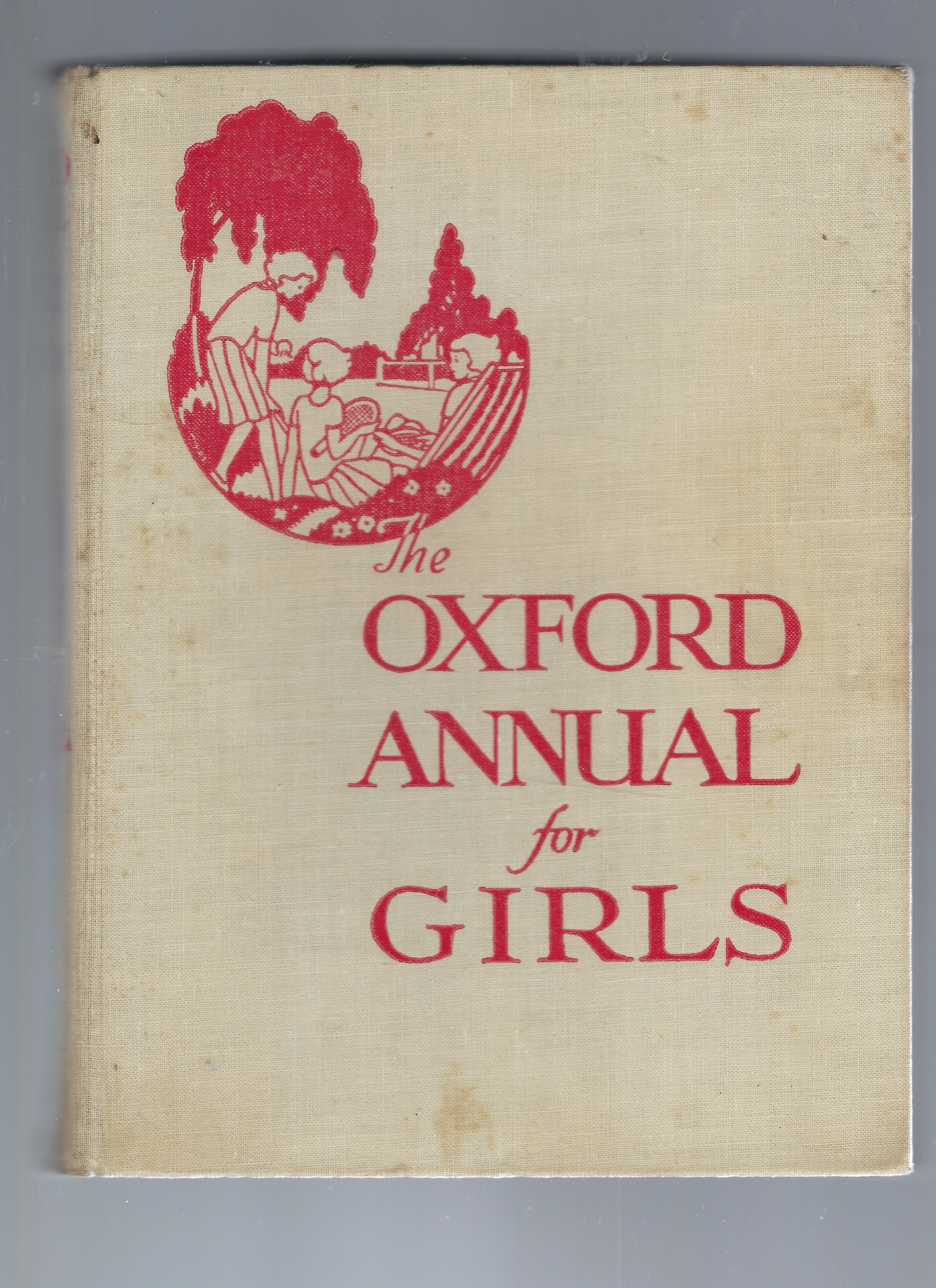 Image for The Oxford Annual for Girls (1938) - Contains Winifred Darch Hunt on the Hills Et Al The Oxford Annual for Girls (1938) - Contains Winifred Darch Hunt on the Hills Et Al