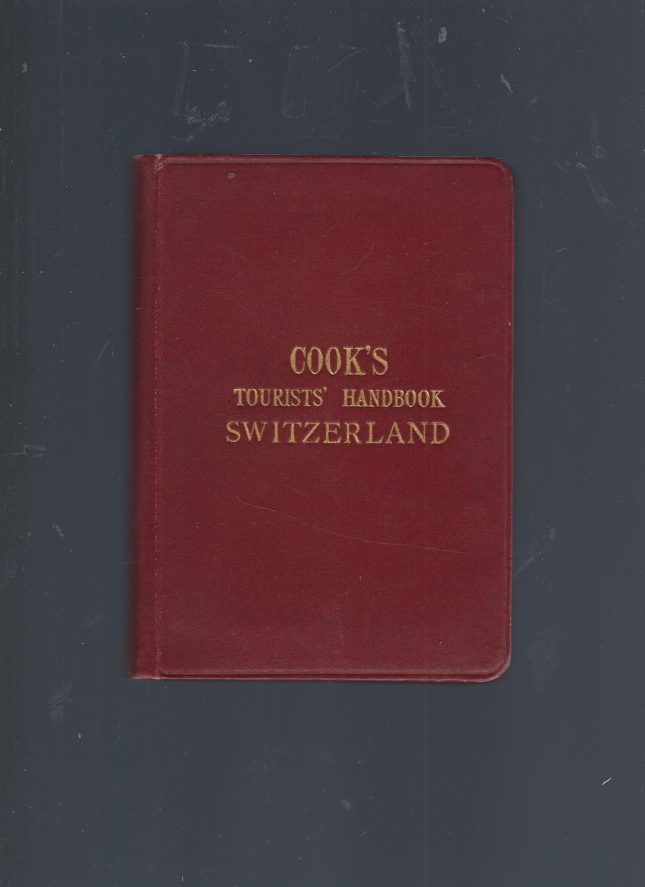 Cook's Tourist's Handbook for Switzerland with Maps and Plans