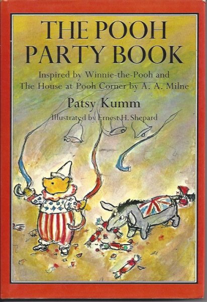 The Pooh Party Book; Inspired by Winnie the Pooh and the House At Pooh Corner by a A Milne