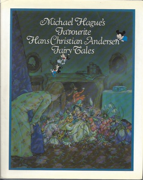 Michael Hague's Hans Christian Andersen Fairy Tales Image for Michael Hague's Hans Christian Andersen Fairy Tales