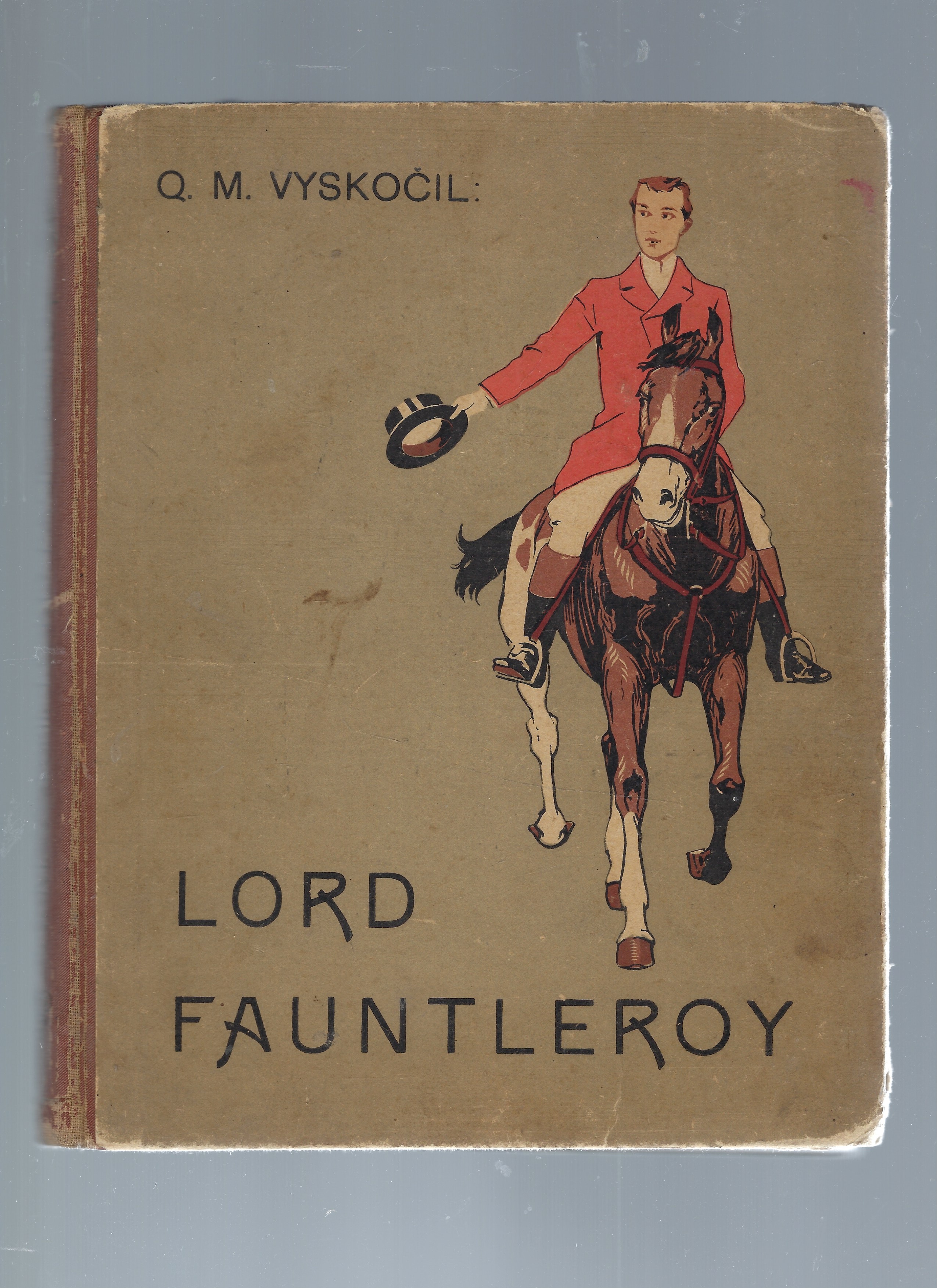 Image for Lord Fauntleroy Dalsi Prihody a Dobrodruzstvi Lord Fauntleroy Dalsi Prihody a Dobrodruzstvi