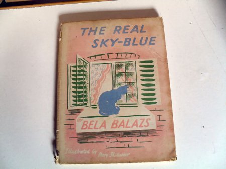 Image for The Real Sky-Blue (Translation of the German Volume - Das Richtige Himmelblau)
