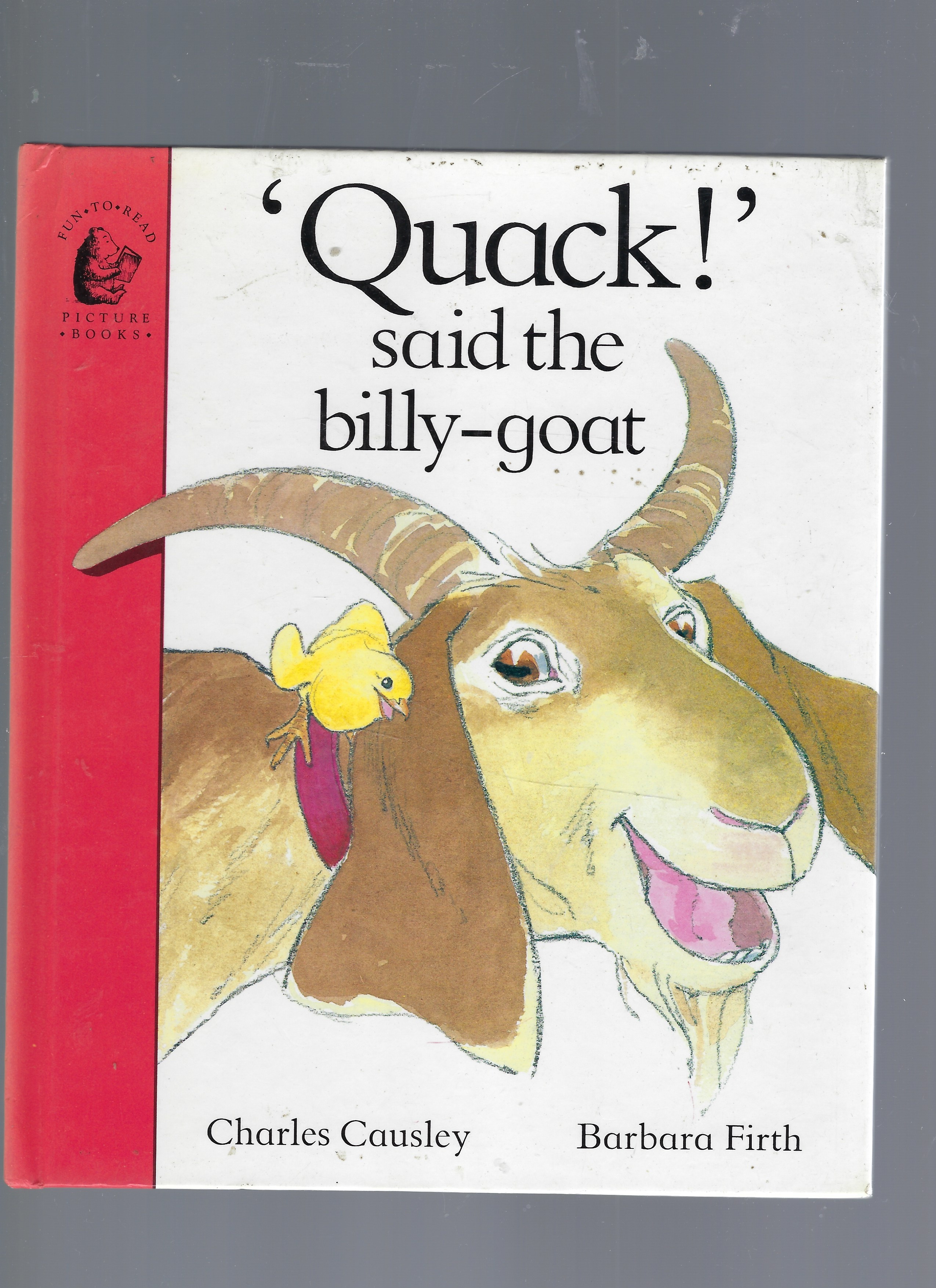 Image for Quack! Said the Billy-Goat Quack! Said the Billy-Goat