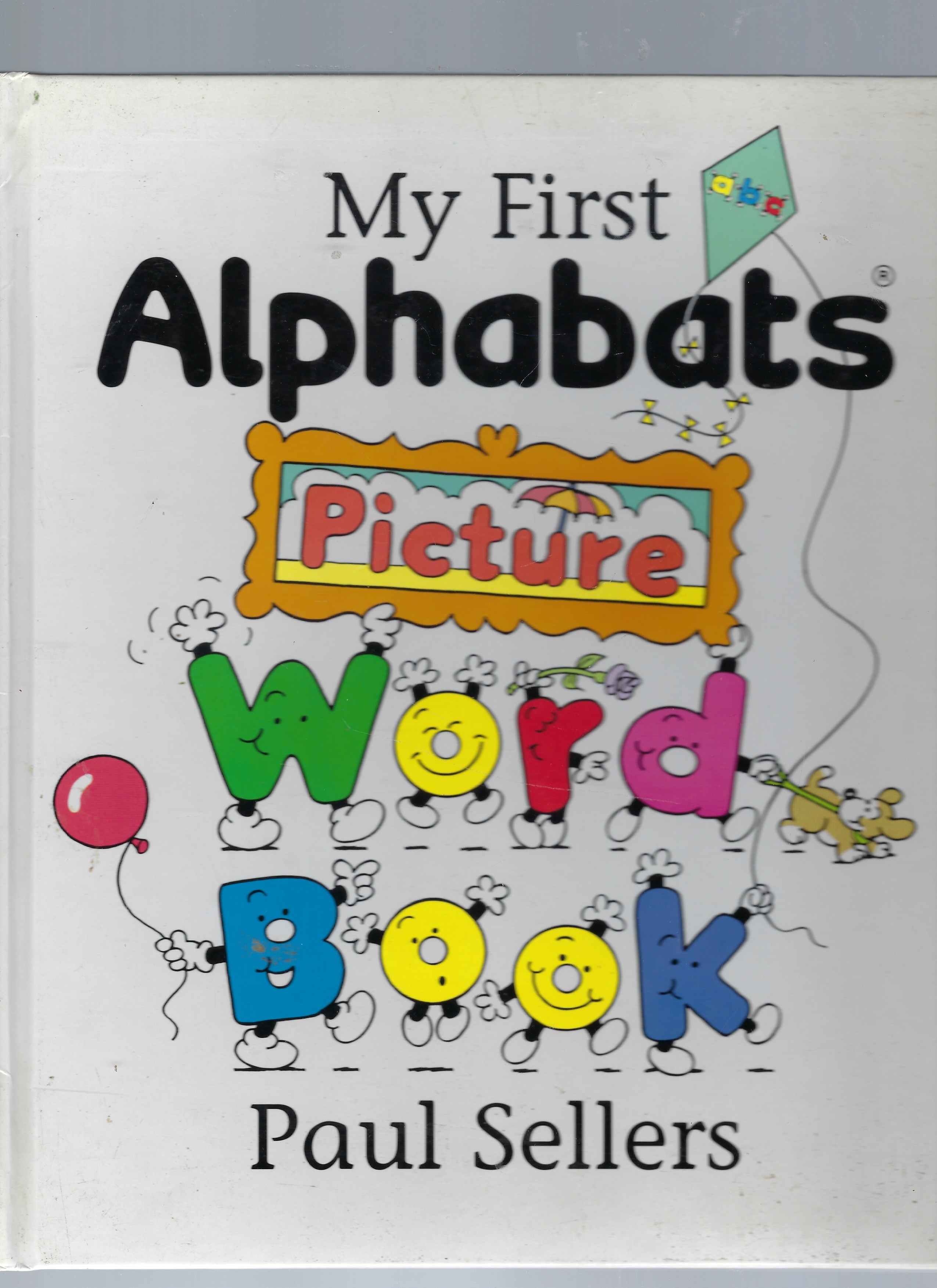 My First Alphabats Picture Word Book