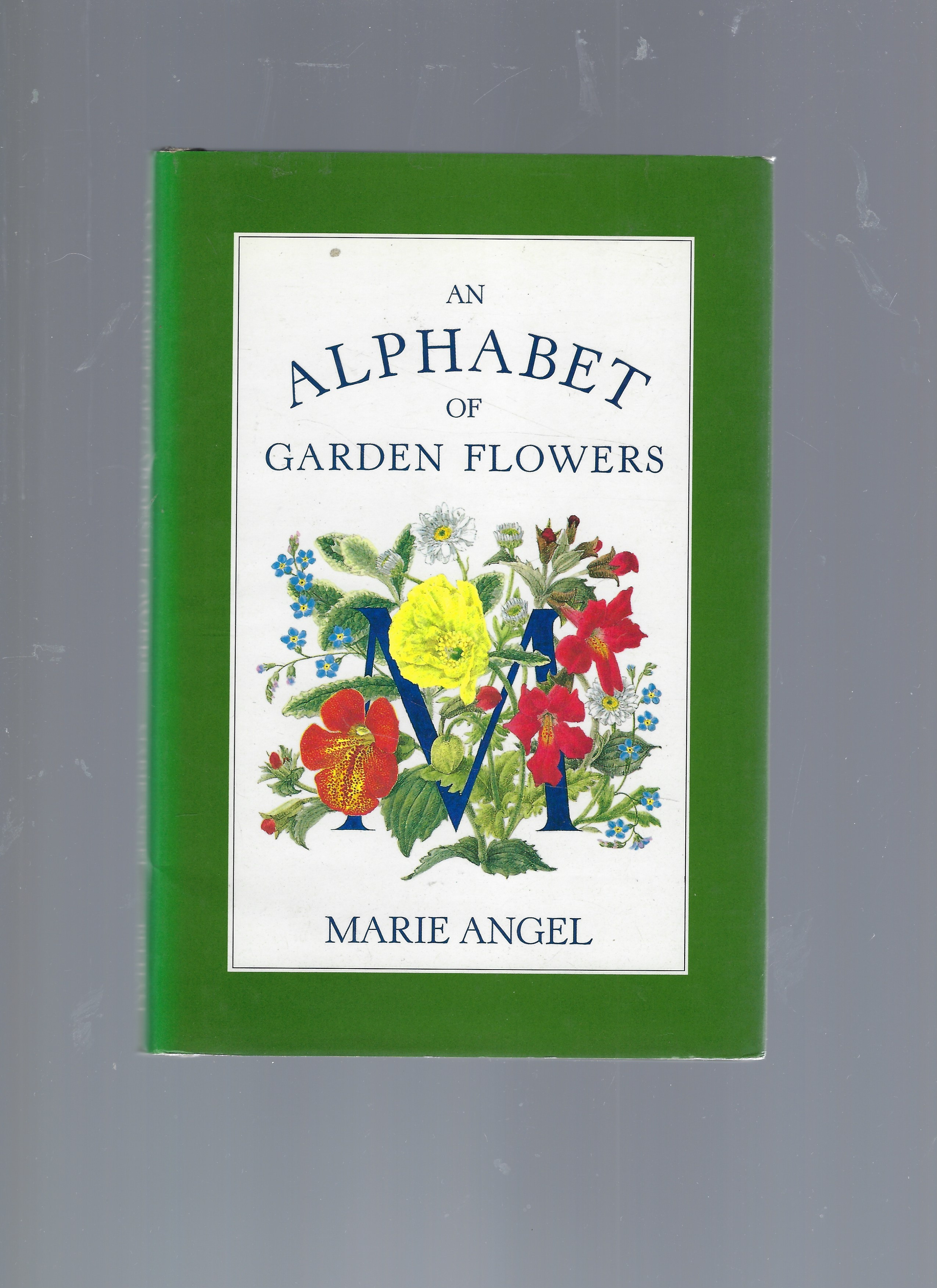 An Alphabet of Garden Flowers