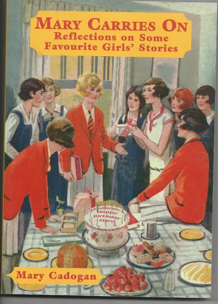 Image for Mary Carries on - Reflections on Some Favourite Girls' Stories