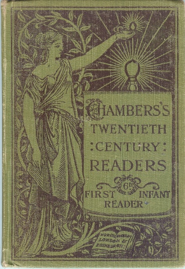 Image for Chambers's Twentieth Century Readers Arranged on the Word-Building Principle First Infant Reader with Coloured Illustrations