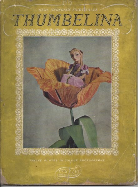Hans Andersen Fairy Tales - Thumbelina Represented in Figures and Photographed in Natural Colours Image for Hans Andersen Fairy Tales - Thumbelina Represented in Figures and Photographed in Natural Colours