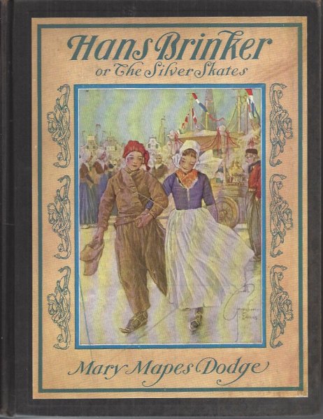 Hans Brinker or the Silver Skates