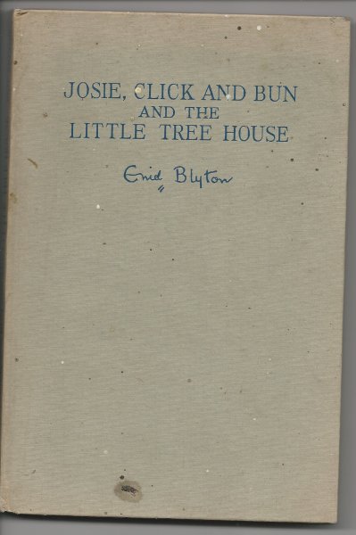 Image for Josie, Click and Bun and the Little Tree House
