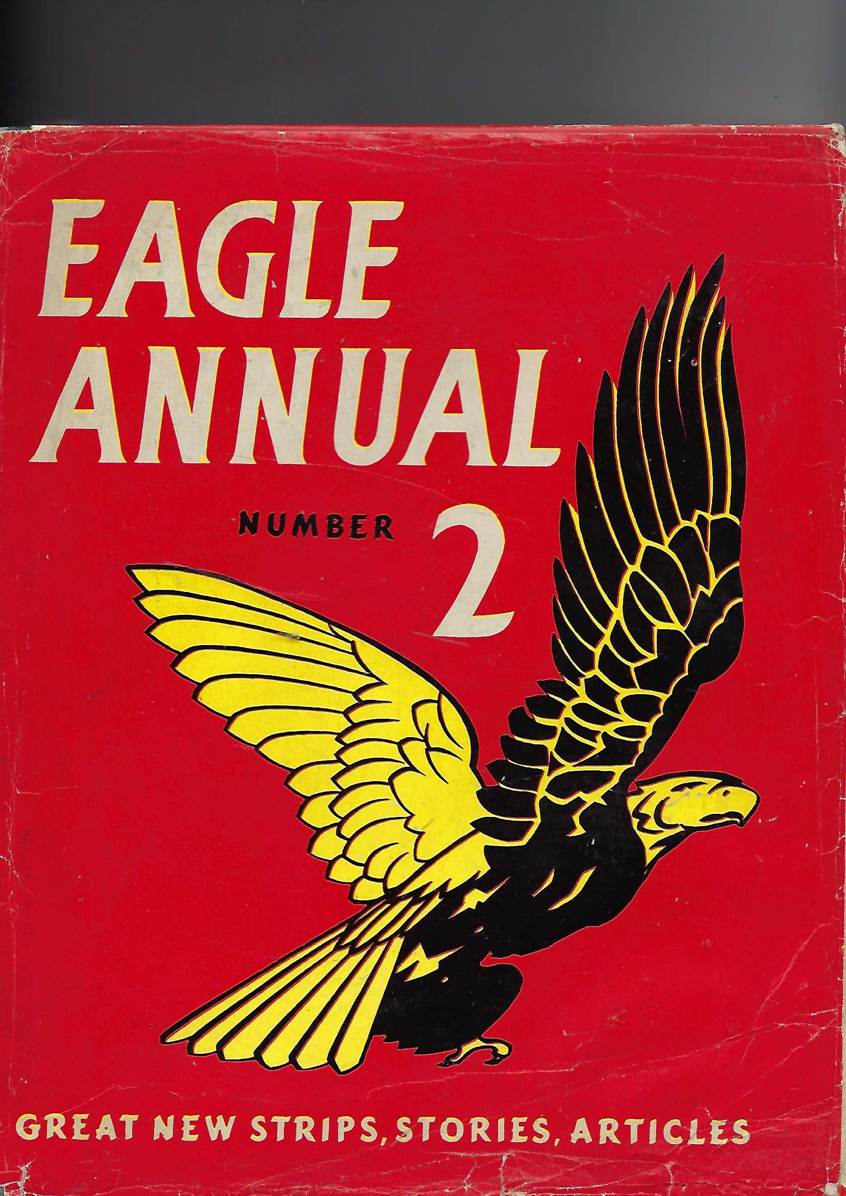 The 2nd (Second) Eagle Annual Number 2 (Two) - Contains Story 'biggles Buys a Watch' & Dan Dare Image for The 2nd (Second) Eagle Annual Number 2 (Two) - Contains Story 'biggles Buys a Watch' & Dan Dare