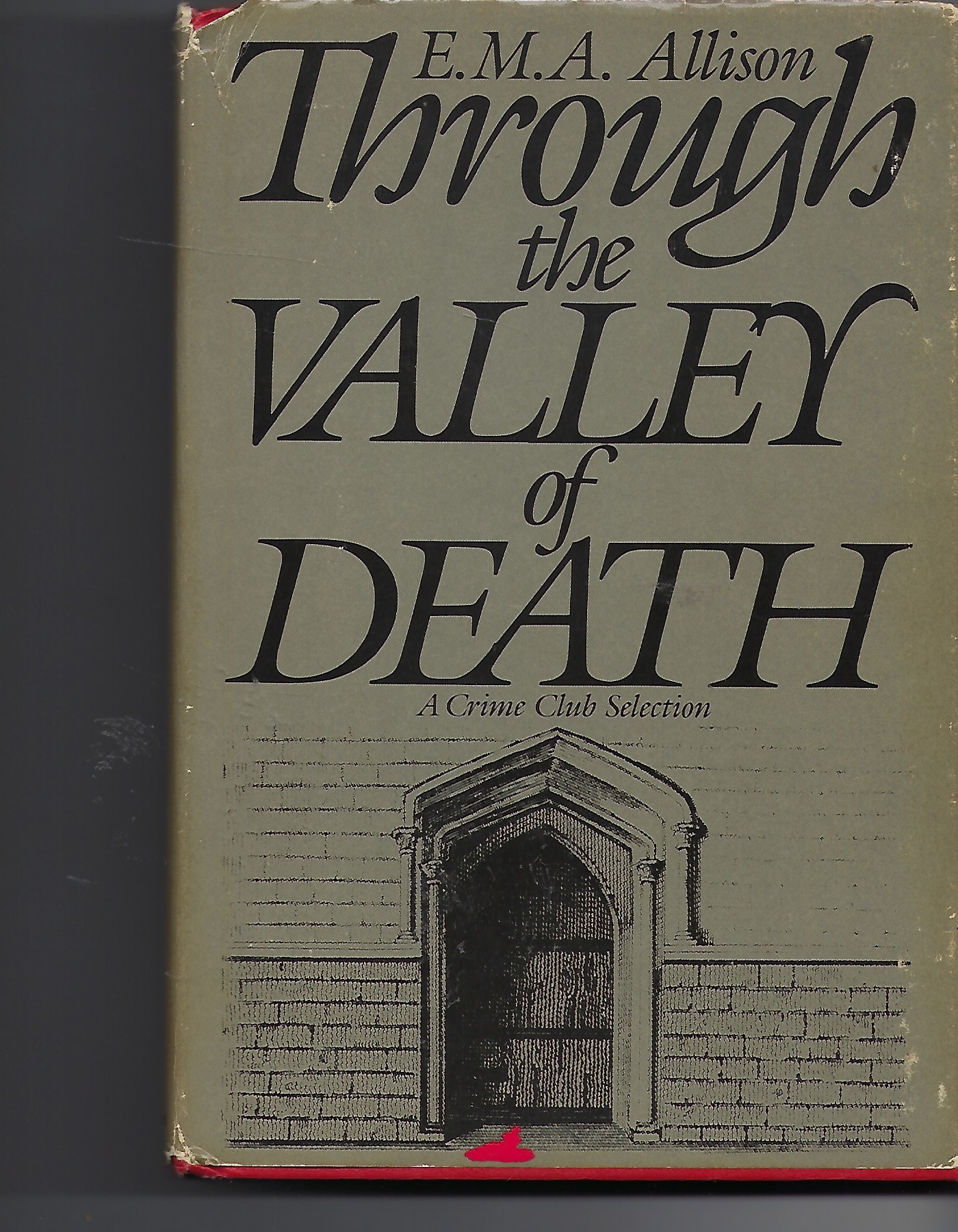 Image for Through the Valley of Death A Crime Club Selection Through the Valley of Death A Crime Club Selection
