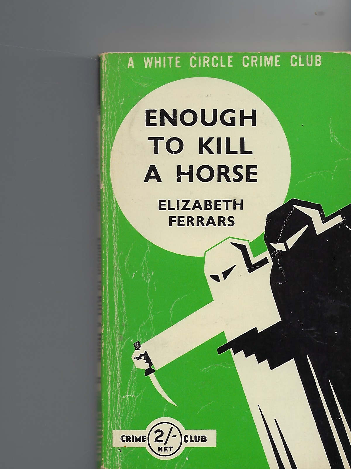 Image for Enough to Kill a Horse